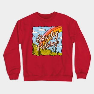 Howdy Ho Ho Holidays Crewneck Sweatshirt